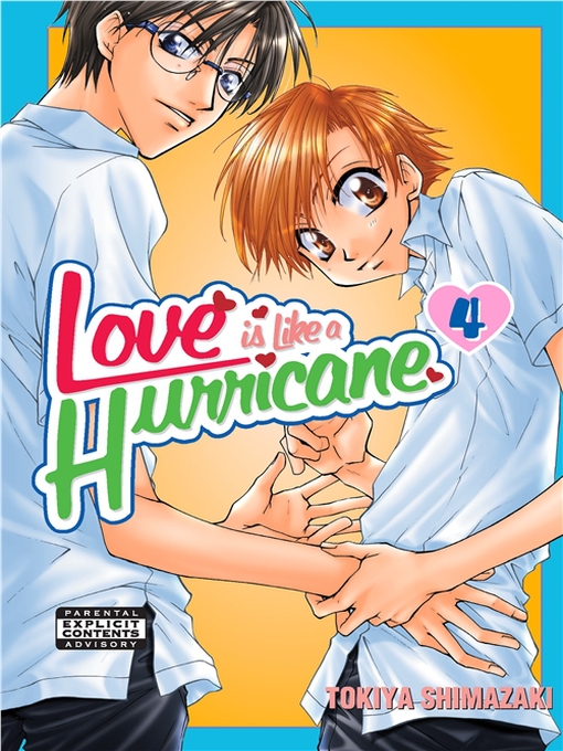 Title details for Love is like a Hurricane, Volume 4 by Tokiya Shimazaki - Available